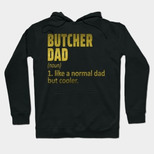 butcher dad Hoodie